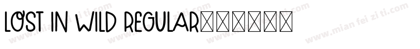 Lost in Wild Regular字体转换